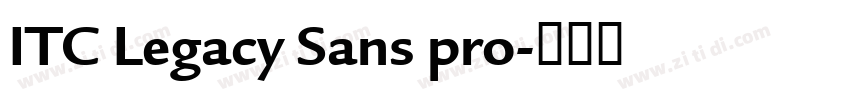 ITC Legacy Sans pro字体转换
